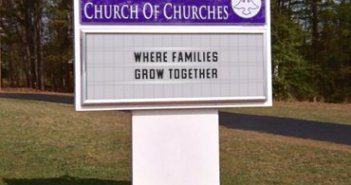 3 Reasons Why You Shouldn’t Promote Your Family Ministry churchsign