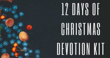 Family Devotion: 12 Days of Christmas Devotion Kit Christmas devotion kit